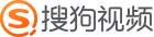 
搜狗视频 - 上网从搜狗开始                