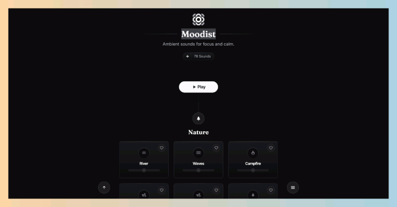 Moodist:一个完全免费的白噪音网站,帮助你找到适合自己的声音环境,让你轻松专注和放松